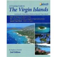 Cruising Guide to the Virgin Islands : Including the Spanish Virgin Islands, the United States Virgin Islands, and the British Virgin Islands by Pavlidis, Stephen J., 9781892399359