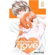 An Incurable Case of Love, Vol. 5 by Enjoji, Maki, 9781974709359