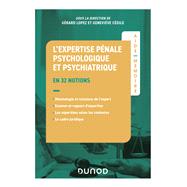 Aide-m�moire - L'expertise p�nale psychologique et psychiatrique by G�rard Lopez; Genevi�ve Cedile, 9782100879359