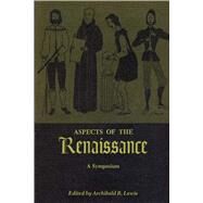 Aspects of the Renaissance by Lewis, Archibald R., 9780292729360