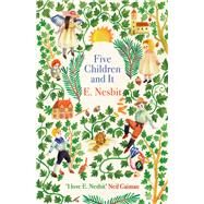 Five Children and It by E. Nesbit, 9780349009360