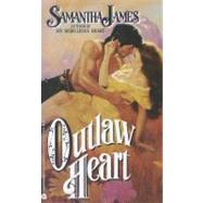 Outlaw Heart by James Samantha, 9780380769360