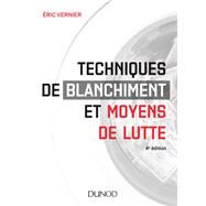 Techniques de blanchiment et moyens de lutte - 4e d. by Eric Vernier, 9782100769360