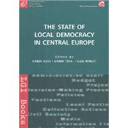 The State of Local Democracy in Central Europe by Soos, Gabor; Toka, Gabor; Wright, Glen; Soos, Gabor, 9789639419360
