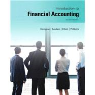 Introduction to Financial Accounting Plus NEW MyLab Accounting with Pearson eText -- Access Card Package by Horngren, Charles T.; Sundem, Gary L.; Elliott, John A.; Philbrick, Donna, 9780133489361