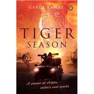 Tiger Season by Rawat, Gargi, 9780143459361