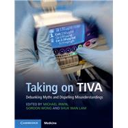 Taking on Tiva by Irwin, Michael G.; Wong, Gordon T. C.; Lam, Shuk Wan, 9781316609361