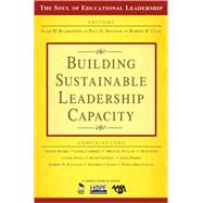 Building Sustainable Leadership Capacity by Alan M. Blankstein, 9781412949361