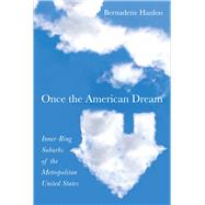 Once the American Dream by Hanlon, Bernadette, 9781592139361