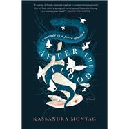 After the Flood by Montag, Kassandra, 9780062889362