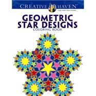 Creative Haven Geometric Star Designs Coloring Book by Smith, A. G., 9780486779362