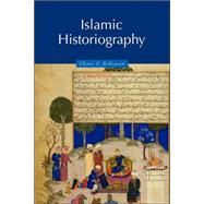 Islamic Historiography by Chase F. Robinson, 9780521629362