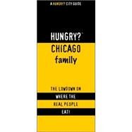 Hungry? Chicago Family by Chang, Jennifer, 9781893329362