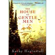 The House of Gentle Men by Hepinstall, Kathy, 9780380809363