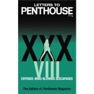 Letters to Penthouse xxxviii Exposed: Mind-blowing Sexcapades by Unknown, 9780446619363
