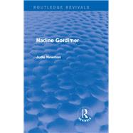 Nadine Gordimer (Routledge Revivals) by Newman; Judie, 9781138799363