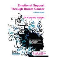 Emotional Support Through Breast Cancer by Galgut; Cordelia, 9781846199363