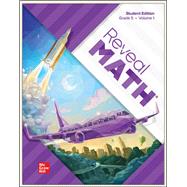 Reveal Math Student Edition, Grade 5, Volume 1 by MHEducation, 9780076659364