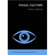 Visual Culture by Boylan, Alexis L., 9780262539364