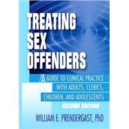 Treating Youth Who Sexually Abuse by Lundrigan, Paul Stephen, 9780789009364