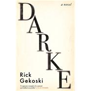 Darke by Gekoski, Rick, 9781782119364