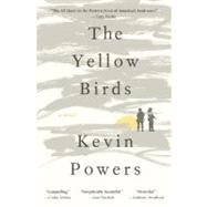 The Yellow Birds by Powers, Kevin, 9780316219365