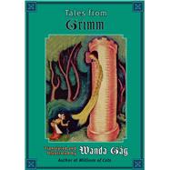 Tales from Grimm by Gag, Wanda, 9780816649365