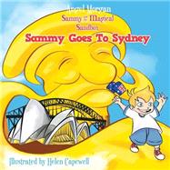 Sammy and the Magical Sandbox by Morgan, Angel; Capewell, Helen, 9781479339365