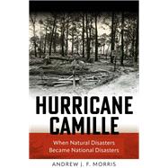 Hurricane Camille by Andrew Morris, 9781512829365
