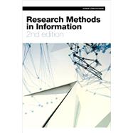 Research Methods in Information by Pickard, Alison Jane; Childs, Sue (CON); Lomas, Elizabeth (CON); McLeod, Julie (CON); Shenton, Andrew K. (CON), 9781555709365