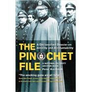 The Pinochet File: A Declassified Dossier on Atrocity and Accountability by Kornbluh, Peter, 9781565849365