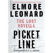 Picket Line by Elmore Leonard, 9780063389366