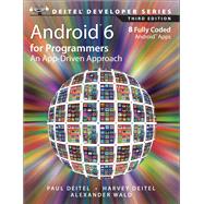 Android 6 for Programmers An App-Driven Approach by Deitel, Paul J.; Deitel, Harvey; Wald, Alexander, 9780134289366