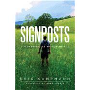 Signposts Seeking God's Wisdom by Kampmann, Eric, 9780825309366
