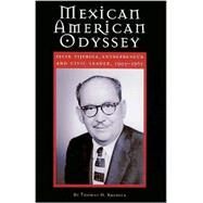 Mexican American Odyssey by Kreneck, Thomas H., 9780890969366