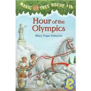 Hour of the Olympics by Osborne, Mary Pope; Murdocca, Sal, 9781439589366