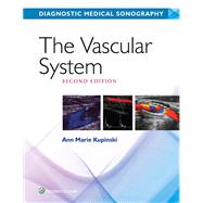 Diagnostic Medical Sonography/ The Vascular System 2e with Student Workbook Package by Unknown, 9781496399366