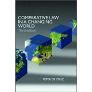 Comparative Law in a Changing World by De Cruz; Peter, 9781859419366