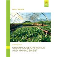 Greenhouse Operation and Management by Nelson, Paul V., 9780132439367