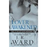 Lover Awakened by Ward, J.R. (Author), 9780451219367