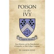 Poison in the Ivy by Byrd, W. Carson, 9780813589367