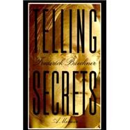 Telling Secrets by Buechner, Frederick, 9780060609368