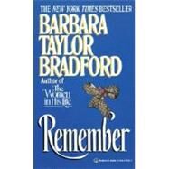 Remember A Novel by BRADFORD, BARBARA TAYLOR, 9780345379368