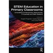 Stem Education in Primary Classrooms by Fitzgerald, Angela; Haeusler, Carole; Pfeiffer, Linda, 9780367229368