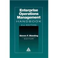 Enterprise Operations Management Handbook by Auerbach; Blanding, Steve, 9780367399368