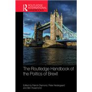Routledge Handbook of the Politics of Brexit by Diamond; Patrick, 9781138049369