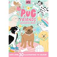 Pug & Friends Colouring Book by Unknown, 9781923359369