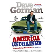 America Unchained by Gorman, Dave, 9780091899370