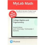 MyLab Math with Pearson eText -- Standalone Access Card -- for College Algebra and Trigonometry -- 24 Months by Lial, Margaret L.; Hornsby, John; Schneider, David I.; Daniels, Callie, 9780136679370