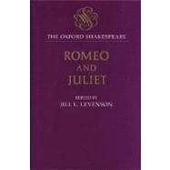 Romeo and Juliet by Shakespeare, William; Levenson, Jill L., 9780198129370